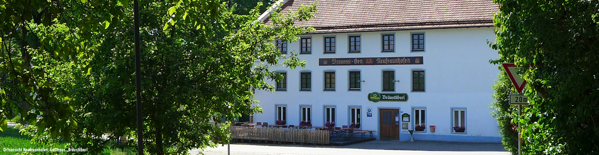 Ortsansicht Neufraunhofen, Gasthaus Bräustüberl